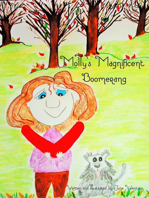 Title details for Molly 's Magnificent Boomerang by June Valentine - Available